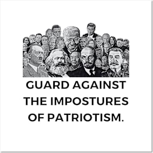 Guard Against The Impostures of Patriotism Posters and Art